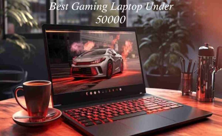 Best Gaming Laptop Under 50000