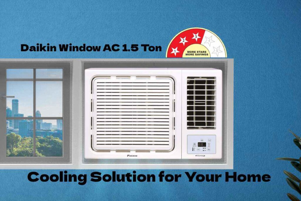 Daikin Window AC 1.5 Ton